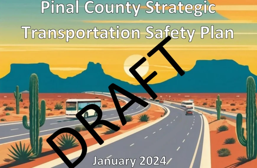 Draft Plan Addresses High-Risk Intersections in Pinal County