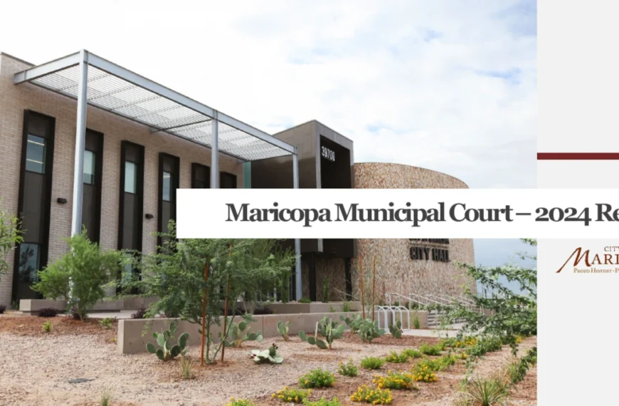 Maricopa Municipal Court Handles Record 8,645 Cases as City Population Grows
