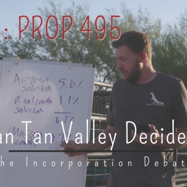 San Tan Valley Incorporation: Mike…
