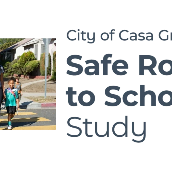 Casa Grande: Resident Input Needed for Safe Routes to School Survey