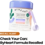 Infant Formula Recall Alert: ByHeart…