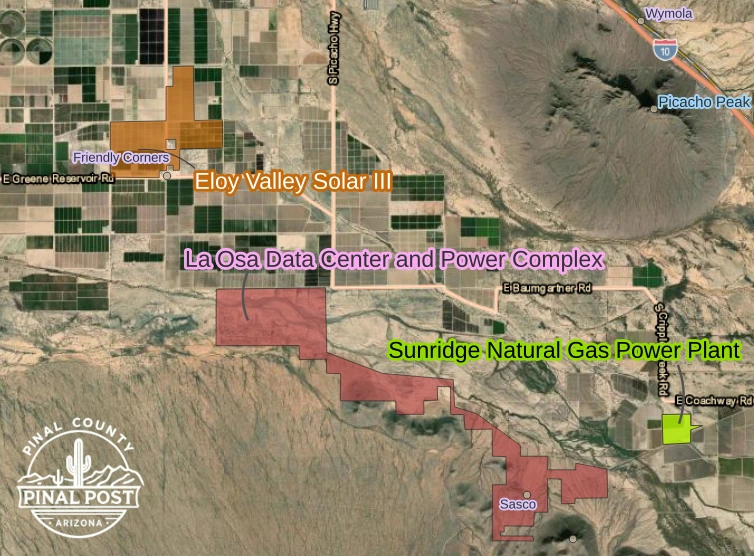 Map showing the Eloy Valley Solar III site in orange northwest of the proposed La Osa Data Center and Power Complex in red and the Sunridge Natural Gas Power Plant site in green near Picacho Peak in Pinal County