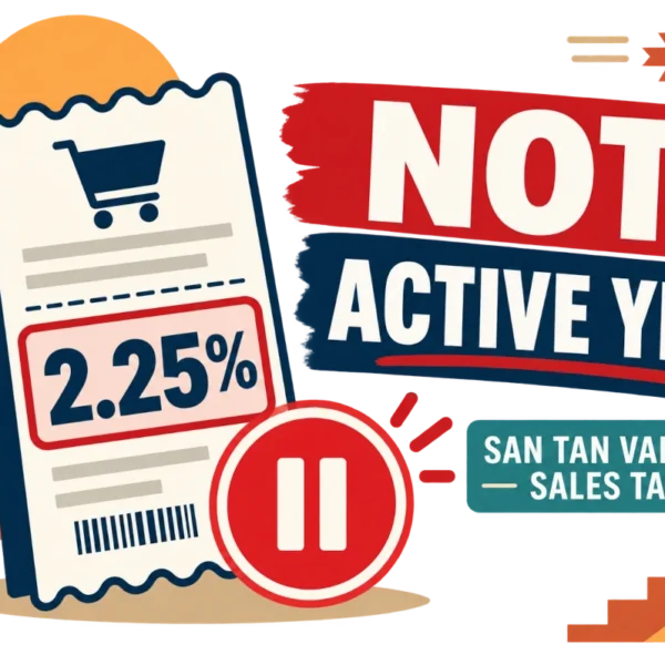 Illustration of a shopping receipt showing a 2.25% charge next to a pause symbol and the words "Not Active Yet" and "San Tan Valley Sales Tax," with a desert landscape in the background.