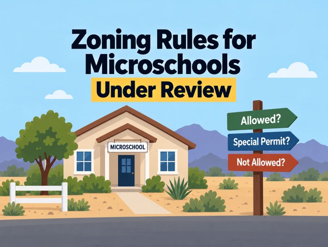 Illustration of a house labeled “Microschool” beside signs reading “Allowed?”, “Special Permit?” and “Not Allowed?” The headline reads “Zoning Rules for Microschools Under Review.”